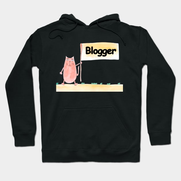 Blogger. Profession, work, job. Cat shows a banner with the inscription. Watercolor illustration. A gift for a professional. Hoodie by grafinya